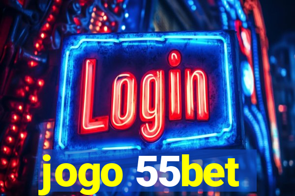 jogo 55bet